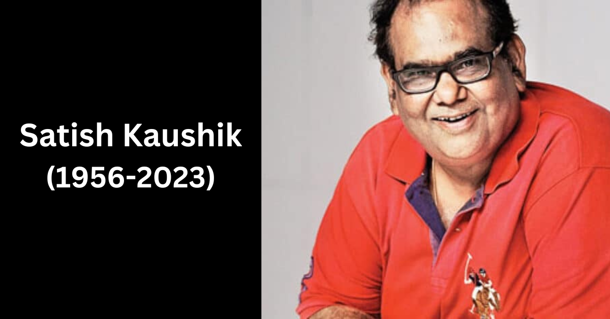 Satish Kaushik : अभिनेता सतीश कौशिक का निधन, नहीं रहे Mr. India के कैलेंडर