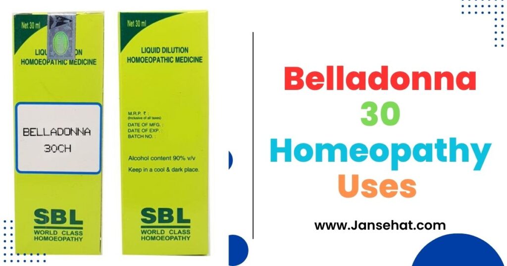 Belladonna 30 Homeopathy Uses 